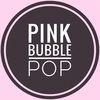 pinkbubblepop